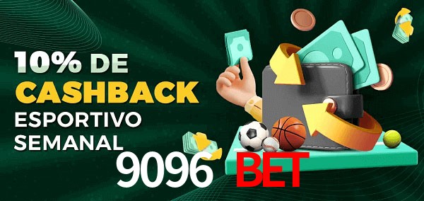 10% de bônus de cashback na 9096 Bet